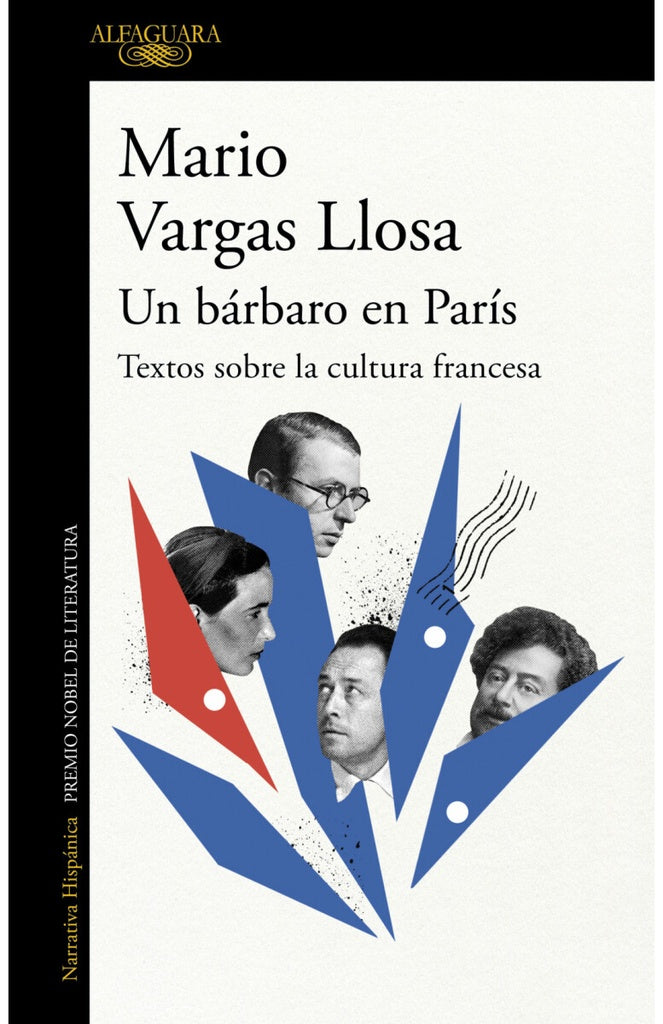 Un bárbaro en París. Textos sobre la cultura francesa | MARIO VARGAS LLOSA