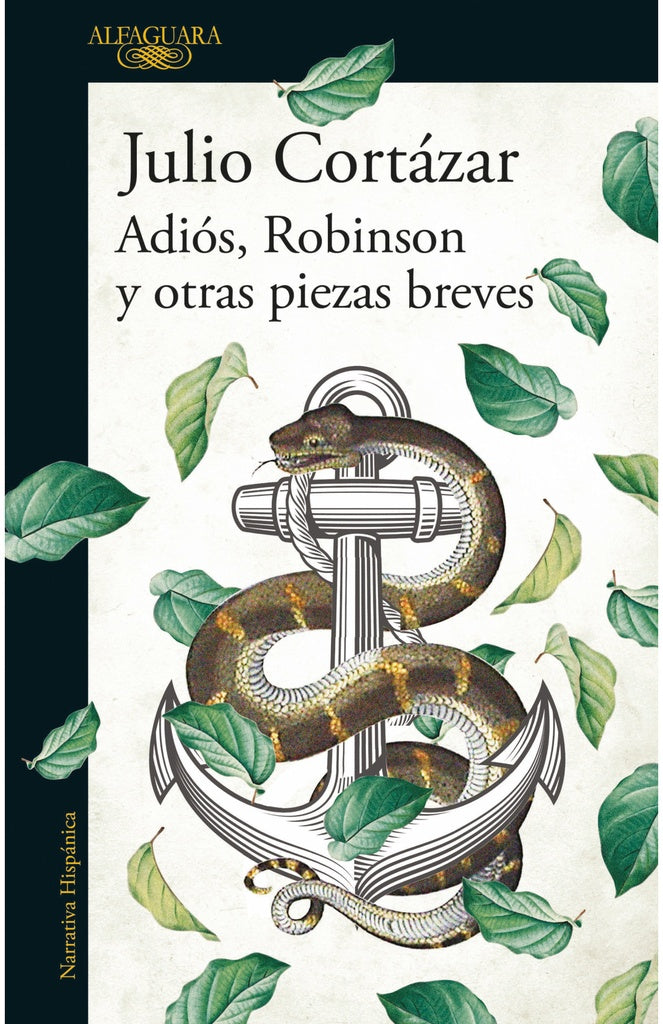 Adiós, Robinson y otras piezas breves | Julio Cortázar