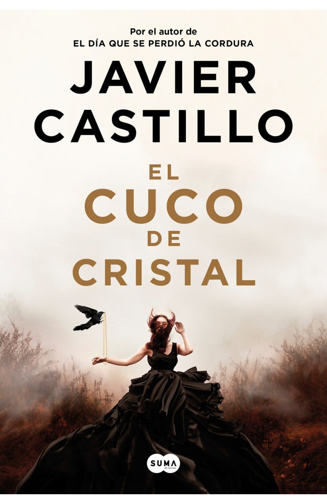 El cuco de cristal | Javier Castillo