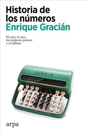 Historia de los números | ENRIQUE GRACIAN