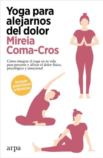 Yoga para alejarnos del dolor | MIREIA COMA-CROS