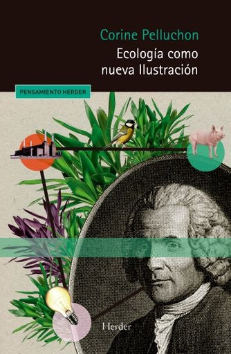 ECOLOGIA COMO NUEVA ILUSTRACION | CORINE PELLUCHON