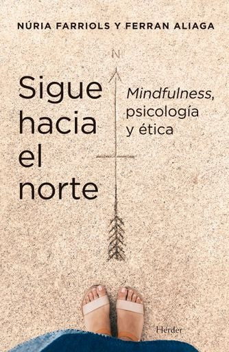 SIGUE HACIA EL NORTE | NURIA/ ALIAGA  FERRAN FARRIOLS