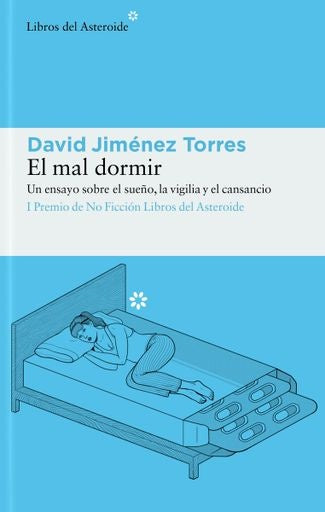 El mal dormir | DAVID JIMENEZ TORRES