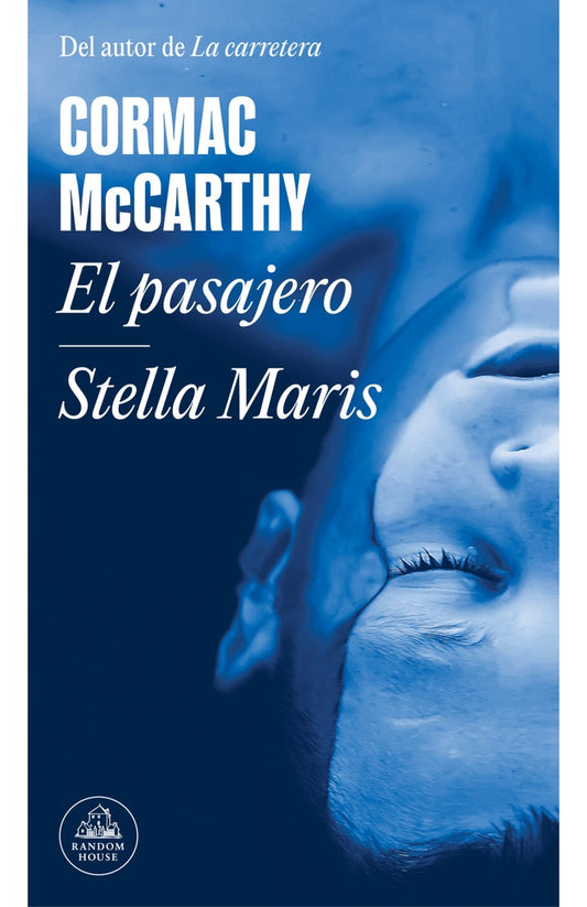 El pasajero / Stella Maris | CORMAC MCCARTHY