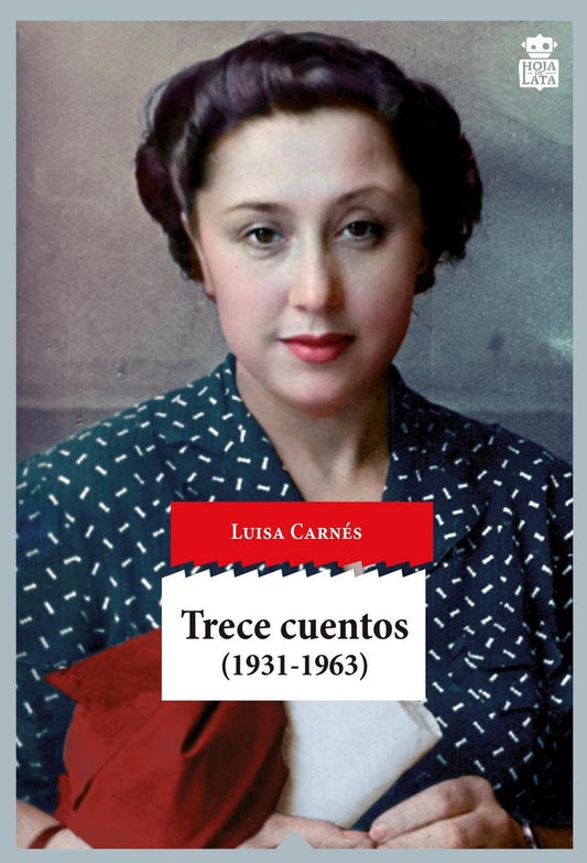 Trece cuentos (1931-1963)  | LUISA CARNES