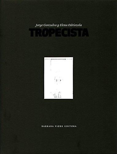 Tropecista | JORGE GONZALVO DÍAZ