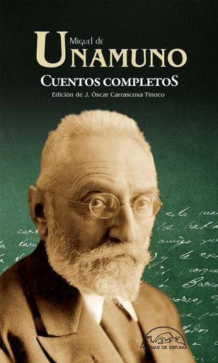 CUENTOS COMPLETOS. UNAMUNO | MIGUEL DE UNAMUNO