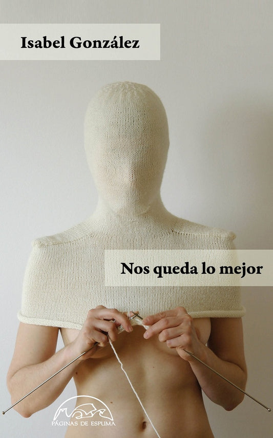 NOS QUEDA LO MEJOR | ISABEL GONZALEZ