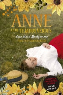 Ana, la de Tejas Verdes 4. Ana, la de Álamos Ventosos | LUCY MAUD MONTGOMERY