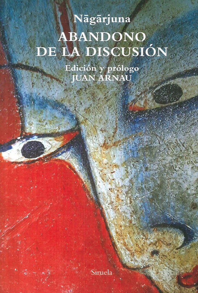 Abandono de la discusión | NAGARJUNA