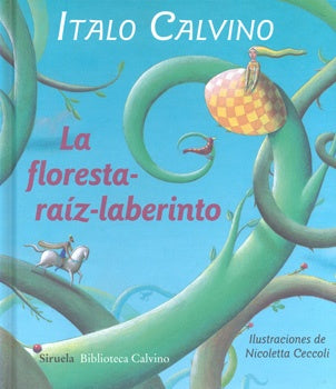 La floresta-raíz-laberinto | ITALO CALVINO