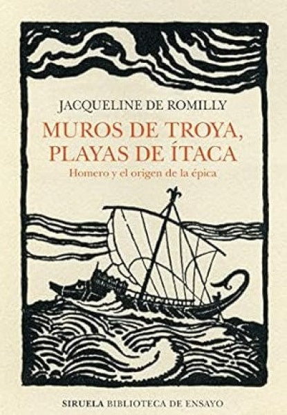 Muros de Troya, playas de Ítaca | JACQUELINE DE ROMILLY