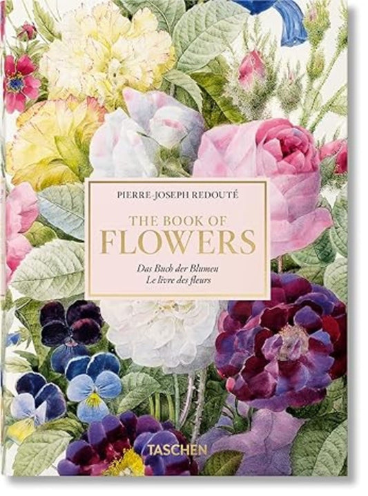 BOOK OF FLOWERS, THE | PIERRE-JOSEPH REDOUTE