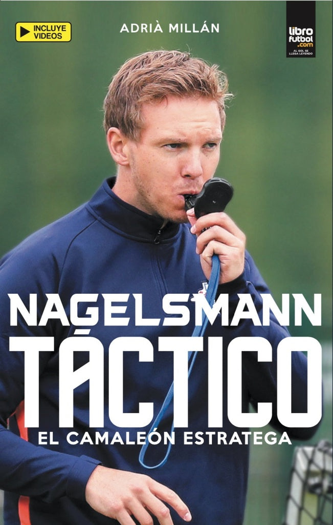 Nagelsmann táctico. El camaleón estratega | Adrià Millán
