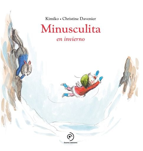 MINUSCULITA EN INVIERNO | CHRISTINE KIMIKO/ DAVENIER