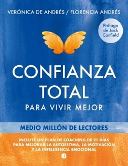 Confianza total para vivir mejor | FLORENCIA ANDRES ; VERONICA DE ANDRES