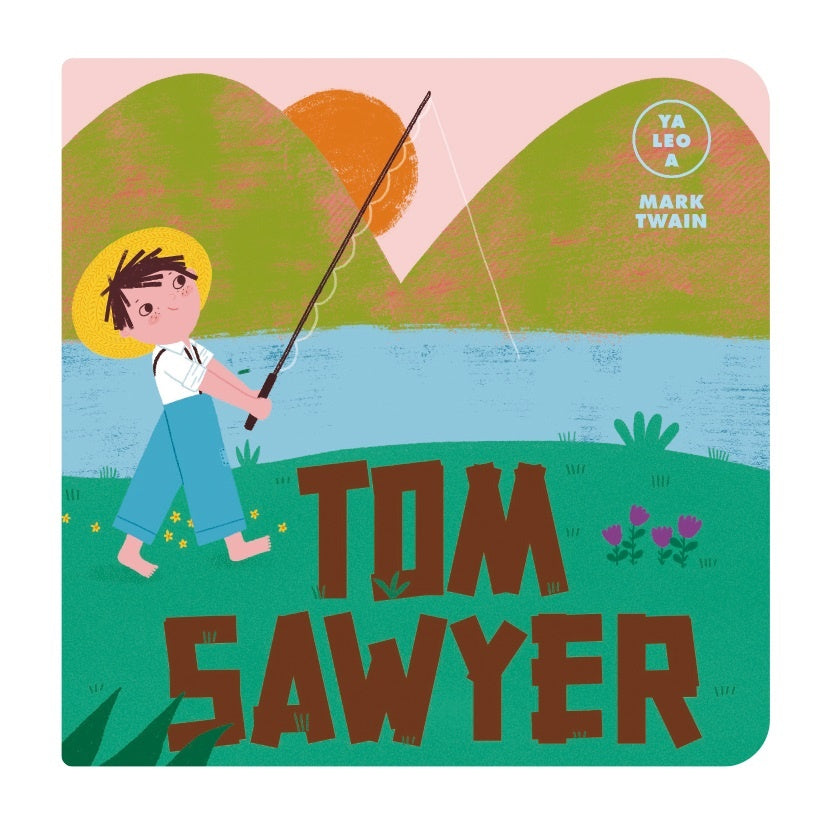Tom Sawyer (Ya leo a) | MARK TWAIN