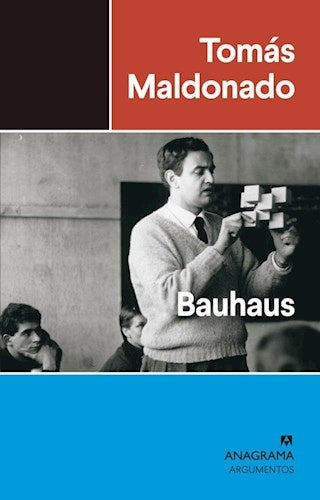 Bauhaus | MALDONADO TOMAS