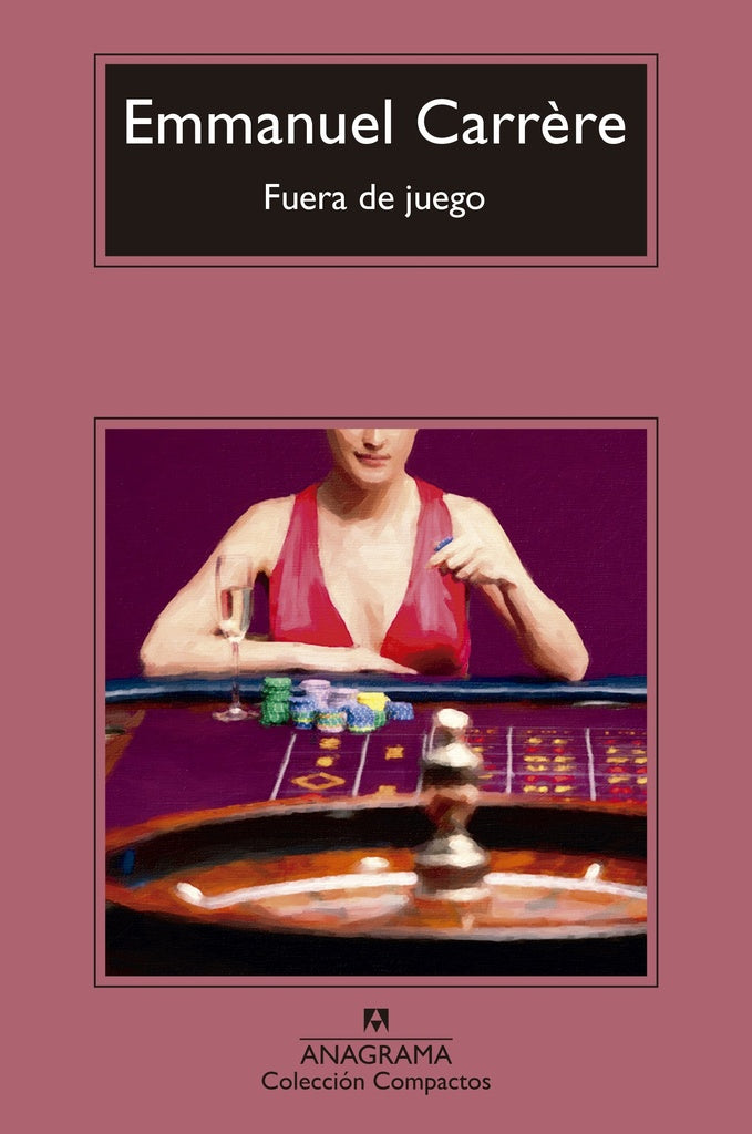 Fuera de fuego | CARRERE EMMANUEL