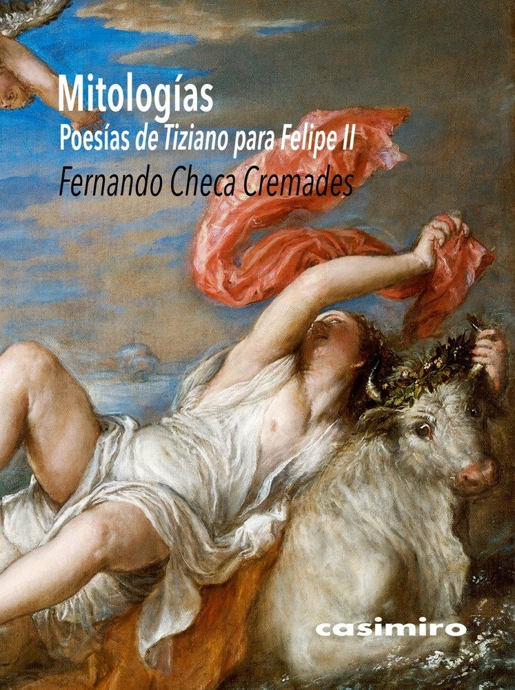 Mitologías. "Poesías" de Tiziano para Felipe II | TIZIANO