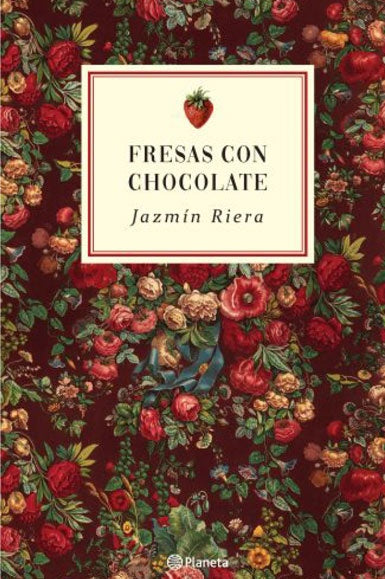 Fresas con chocolate | Jazmín Riera