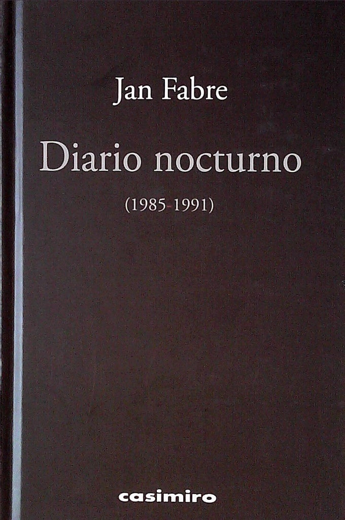 DIARIO NOCTURNO 1985-1991 | JAN FABRE