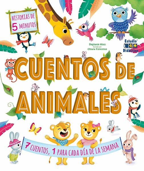 Cuentos de animales. Historias de 5 minutos | Stephanie Moss