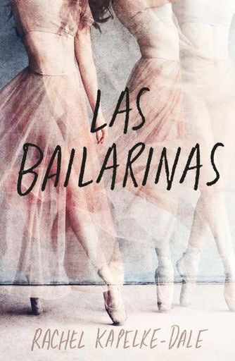 Las bailarinas | Rachel Kapelke-Dale
