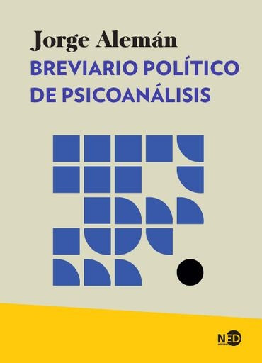Breviario político de psicoanálisis | ALEMAN JORGE