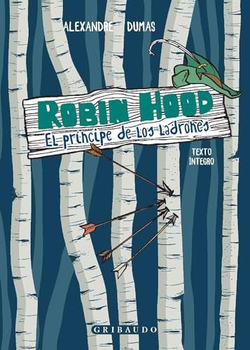 Robin Hook. El príncipe de los ladrones | Alexandre Dumas