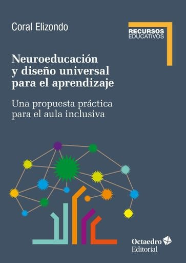 Neuroeducación y diseño universal para el aprendizaje | CORAL ELIZONDO CARMONA