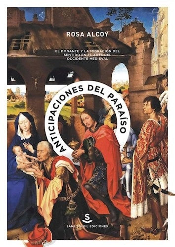 Anticipaciones del paraíso | ALCOY PEDROS ROSA