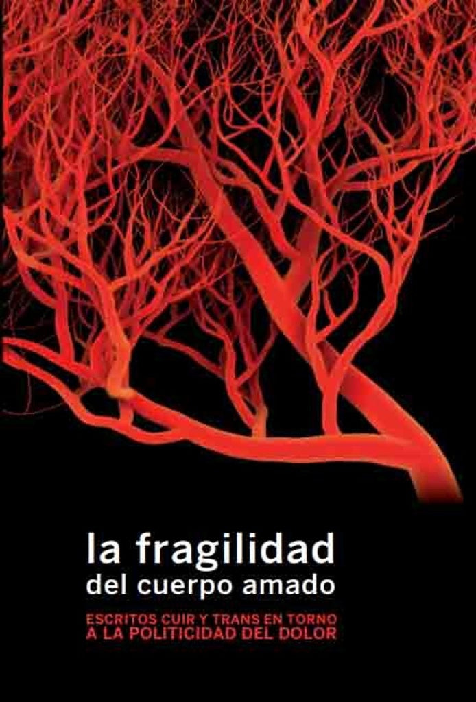 La fragilidad del cuerpo amado | Varios autores