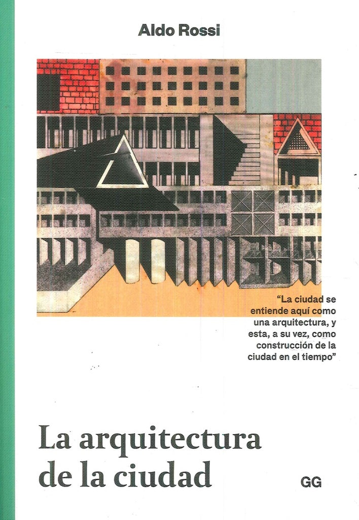 La arquitectura de la ciudad | ALDO ROSSI