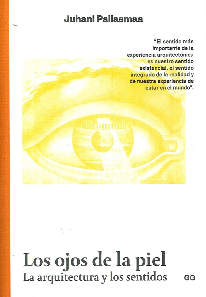 Los ojos de la piel | JUHANI PALLASMAA