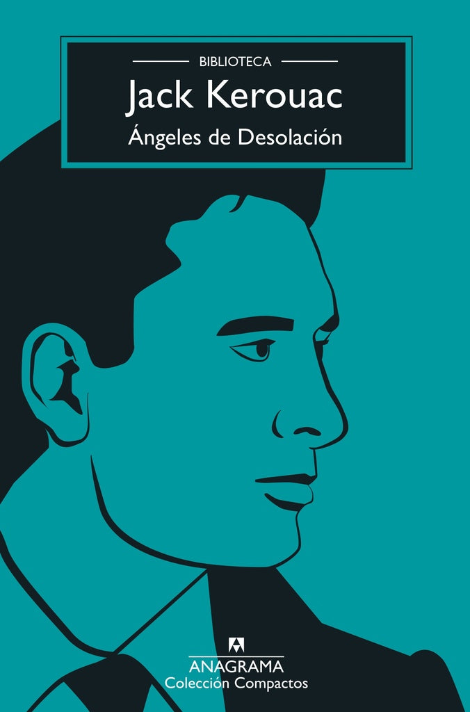 Ángeles de Desolación | JACK KEROUAC