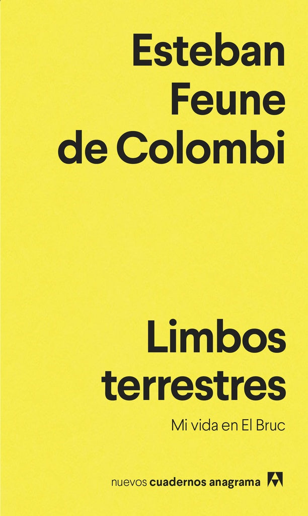 Limbos terrestres | ESTEBAN FEUNE DE COLOMBI