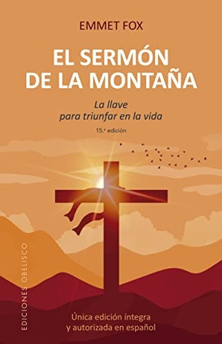 El sermón de la montaña | EMMET FOX