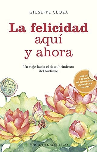 La felicidad aquí y ahora | Giuseppe Cloza