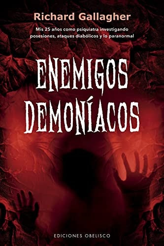 Enemigos demoníacos | Richard Gallagher