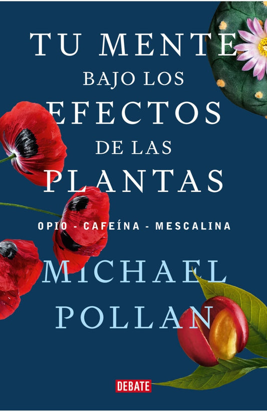 Tu mente bajo los efectos de las plantas | Michael Pollan