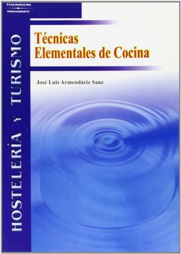 Técnicas elementales de Cocina | Armendariz