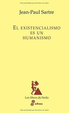 El existencialismo es un humanismo | SARTRE JEAN-PAUL