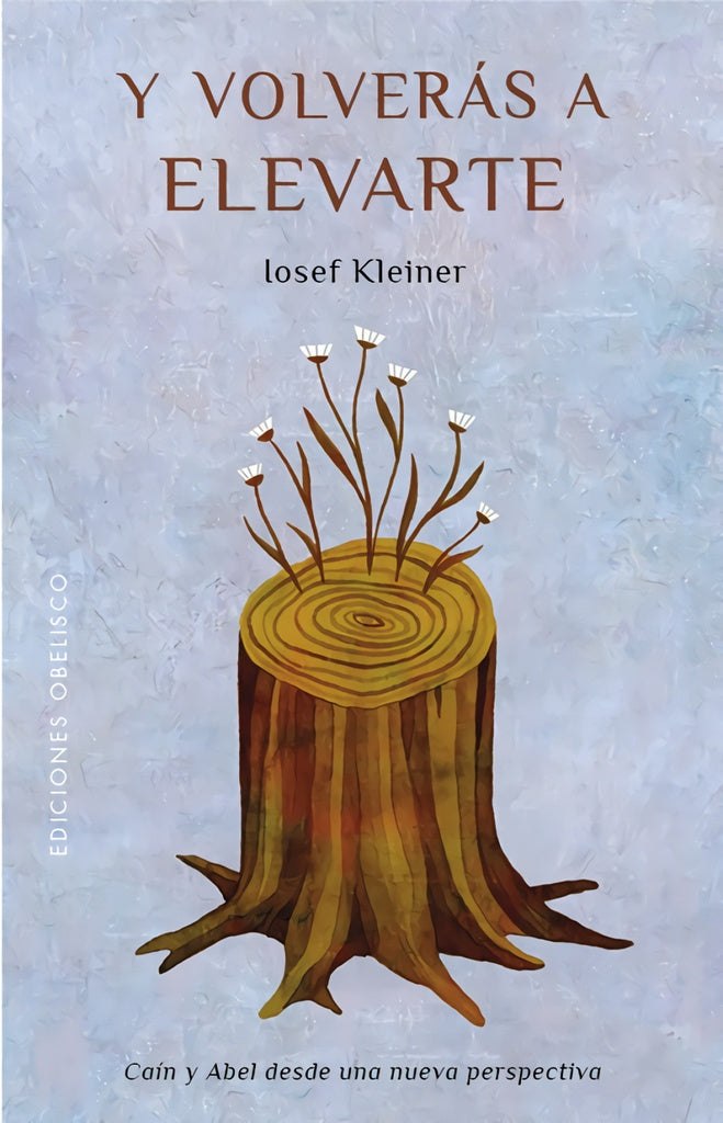 Y volverás a elevarte | IOSEF KLEINER
