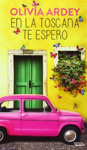 En la Toscana te espero | Ardey