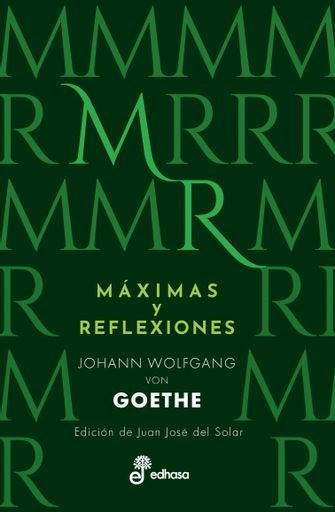 Máximas y reflexiones | Johann Wolfgang von Goethe