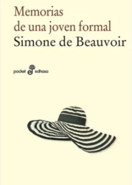MEMORIAS DE UNA JOVEN FORMAL | BEAUVOIR SIMONE DE