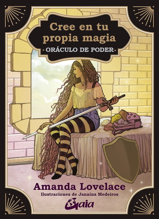 CREE EN TU PROPIA MAGIA. ORACULO DE PODER | AMANDA LOVELACE