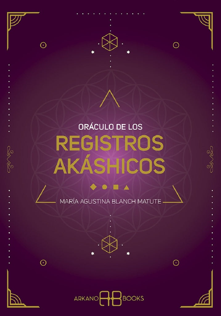 ORACULO DE LOS REGISTROS AKASHICOS | MARIA AGUSTINA BLANCH MATUTE